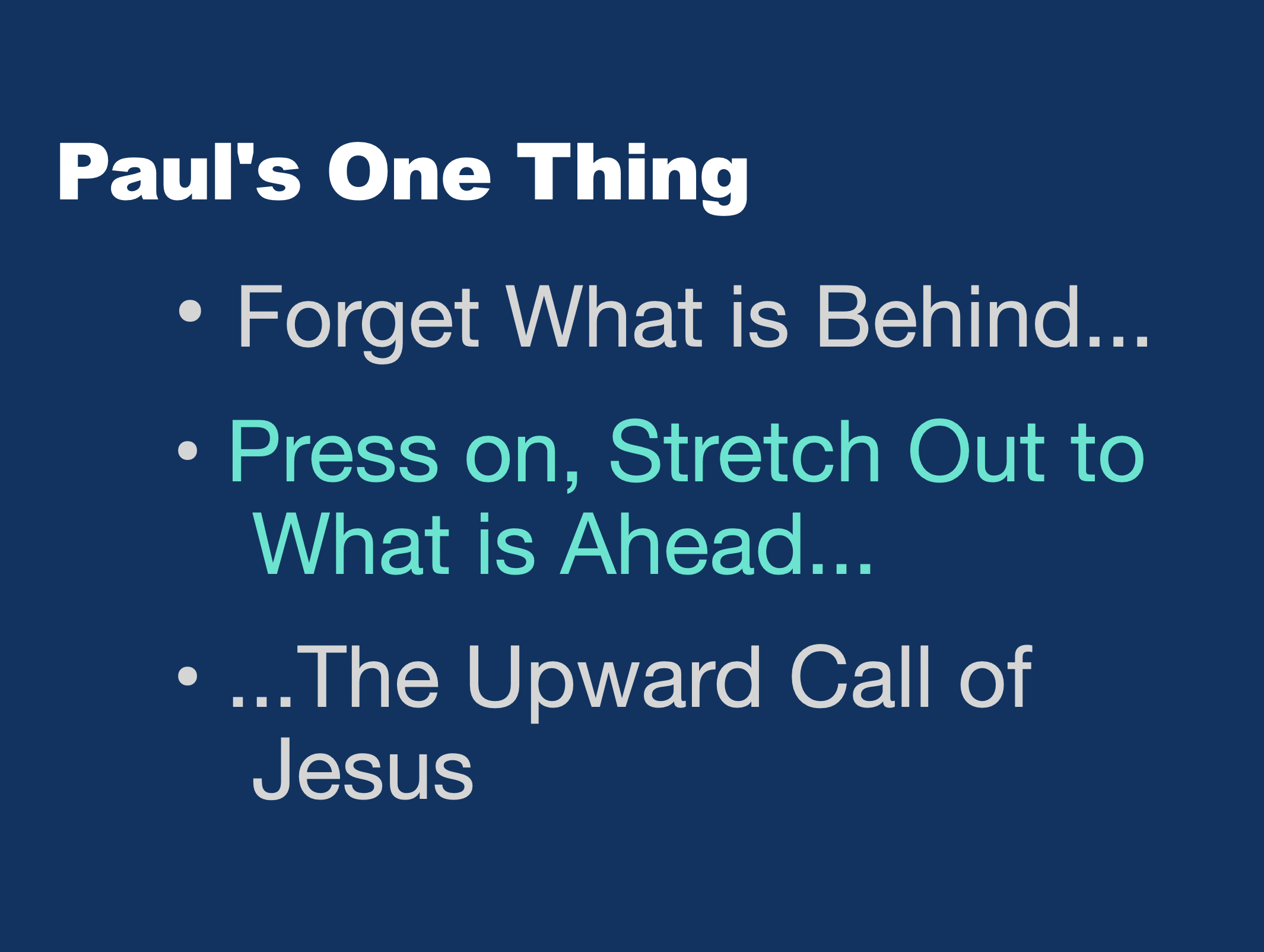 Paul’s One Thing