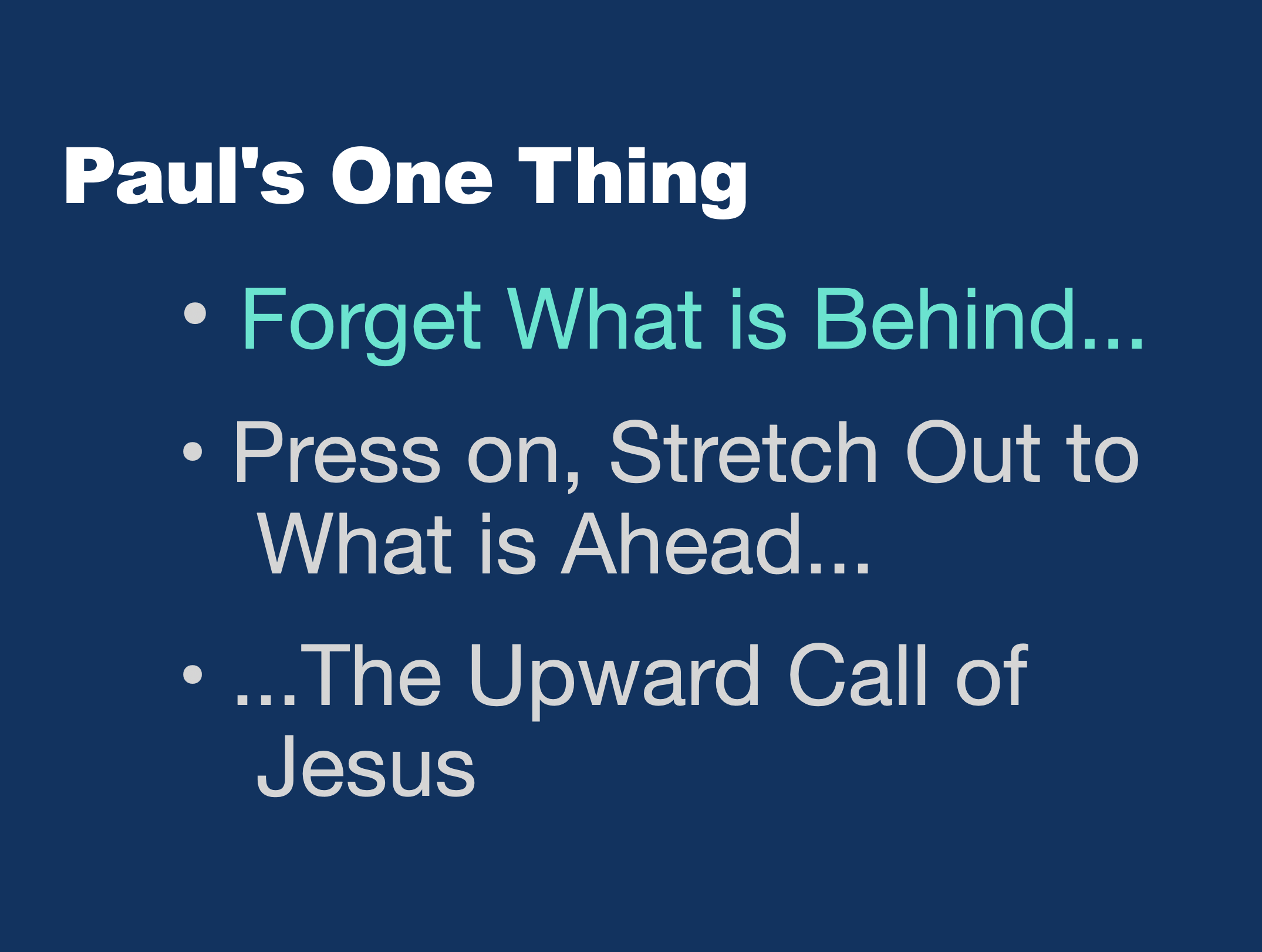 Paul’s One Thing
