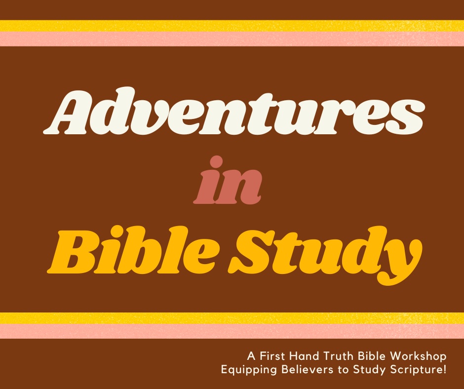 Adventures in Bible Study